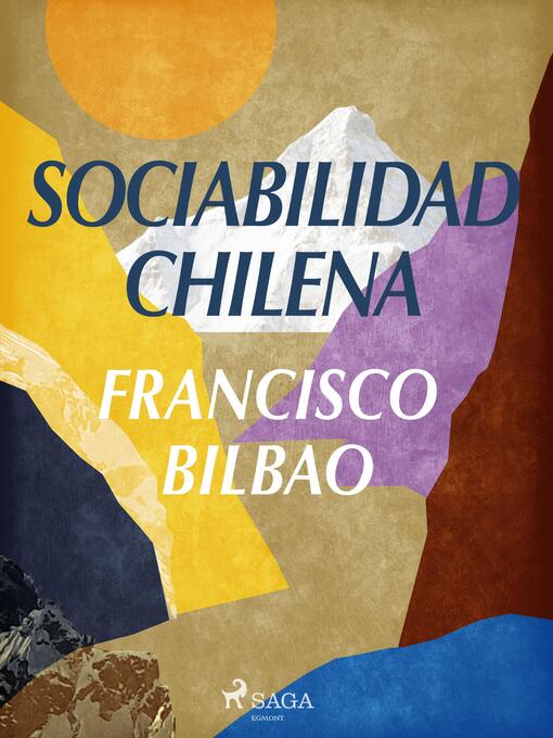 Title details for Sociabilidad chilena by Francisco Bilbao - Available